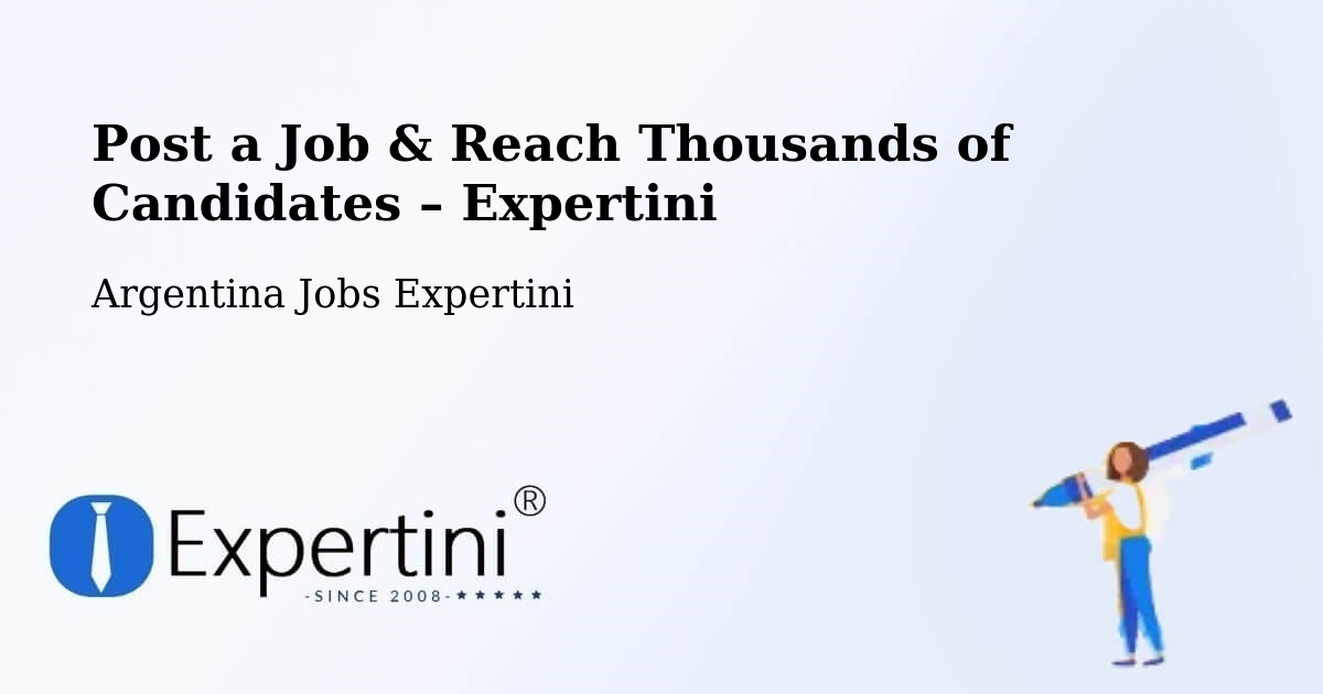 Post a Job in Coronda – Hire the Right Talent - Coronda, Argentina Jobs Expertini