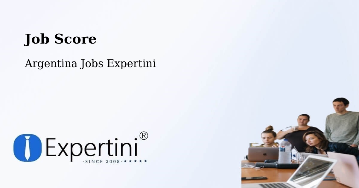 Job Score & Job Description Score Tool – Coronda - Argentina Jobs Expertini